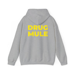 Drug Mule Hoodie