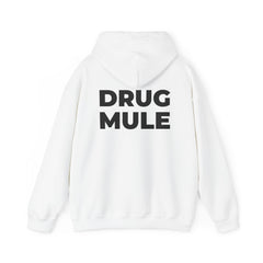 Drug Mule Hoodie